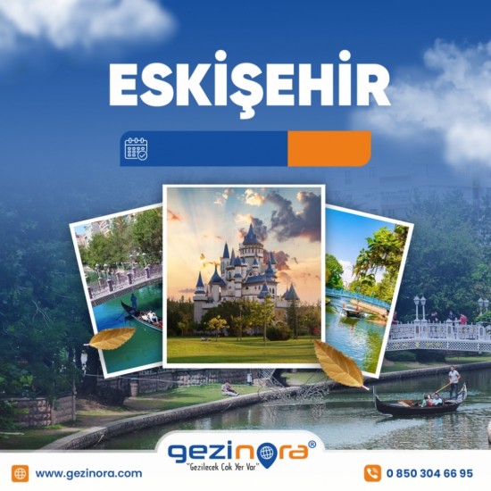 Eskişehir Turu Günübirlik