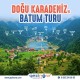 Doğu Karadeniz ve Batum Turu İdeal Paket